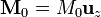 \mathbf{M}_0=M_0\mathbf{u}_{z}