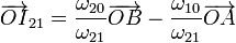 \overrightarrow{OI}_{21}=\frac{\omega_{20}}{\omega_{21}}\overrightarrow{OB}-\frac{\omega_{10}}{\omega_{21}}\overrightarrow{OA}