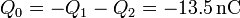 Q_0 = -Q_1 -Q_2 = -13.5\,\mathrm{nC}