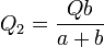 Q_2 = \frac{Qb}{a+b}