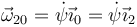 \vec{\omega}_{20}=\dot{\psi}\vec{\imath}_0=\dot{\psi}\vec{\imath}_2