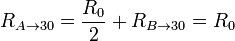 R_{A\to 30}=\frac{R_0}{2}+R_{B\to 30}=R_0