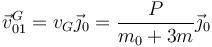 \vec{v}^G_{01}=v_G\vec{\jmath}_0=\frac{P}{m_0+3m}\vec{\jmath}_0