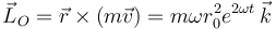 
\vec{L}_O = \vec{r}\times(m\vec{v}) = m\omega r_0^2e^{2\omega t}\,\vec{k}
