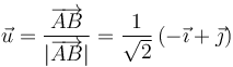 \vec{u}=\frac{\overrightarrow{AB}}{|\overrightarrow{AB}|}=\frac{1}{\sqrt{2}}\left(-\vec{\imath}+\vec{\jmath}\right)