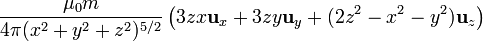 \frac{\mu_0m}{4\pi{(x^2+y^2+z^2)^{5/2}}}\left(3zx\mathbf{u}_x+3zy\mathbf{u}_y+(2z^2-x^2-y^2)\mathbf{u}_z\right)