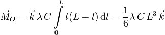 
\vec{M}_O = \vec{k}\,\lambda\,C\int\limits_0^Ll(L-l)\,\mathrm{d}l = 
\frac{1}{6}\lambda\,C\,L^3\,\vec{k}
