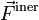 \vec{F}^\mathrm{iner}