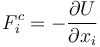 F^c_i=-\frac{\partial U}{\partial x_i}