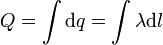 Q = \int \mathrm{d}q=\int \lambda \mathrm{d}l