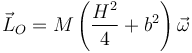 \vec{L}_O=M\left(\frac{H^2}{4}+b^2\right)\vec{\omega}