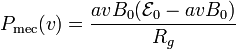 P_\mathrm{mec}(v)=\frac{avB_0(\mathcal{E}_0-avB_0)}{R_g}