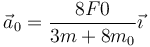 \vec{a}_0=\frac{8 F0}{3m + 8m_0}\vec{\imath}