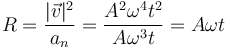 R = \frac{|\vec{v}|^2}{a_n}=\frac{A^2\omega^4t^2}{A\omega^3t}=A\omega t