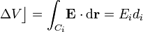 \Delta V\big\rfloor=\int_{C_i}\! \mathbf{E}\cdot\mathrm{d}\mathbf{r}=E_id_i