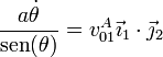 \frac{a\dot{\theta}}{\mathrm{sen}(\theta)} = v^A_{01} \vec{\imath}_1\cdot\vec{\jmath}_2