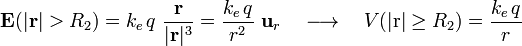 \mathbf{E}(|\mathbf{r}|>R_2)=k_e\!\ q\ \frac{\mathbf{r}}{|\mathbf{r}|^3}=\frac{k_e\!\ q}{r^2}\ \mathbf{u}_r\quad\longrightarrow\quad V(|\mathrm{r}|\geq R_2)=\frac{k_e\!\ q}{r}