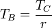 T_B=\frac{T_C}{r}
