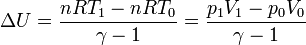 \Delta U = \frac{nRT_1-nRT_0}{\gamma-1} =\frac{p_1V_1-p_0V_0}{\gamma-1}